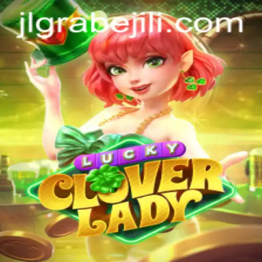 Discover the Thrills of LuckyCloverLady: A Modern Gaming Experience